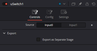 uSwitch Controls: Source Input0/Input1 and Export as Separate Stage